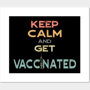 Keep Calm And Get Vaccinated Flu Vaccine 2020 Posters and Art